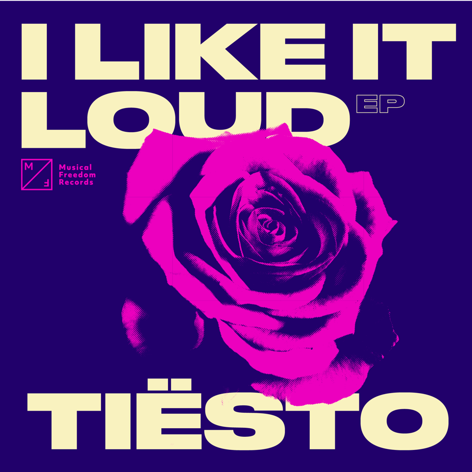 Tiesto - I Like It Loud